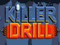 Igra Killer Drill