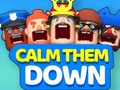 Igra Calm Them Down