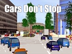 Igra Cars Don't Stop