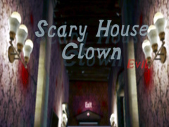 Igra Scary House Clown Evil