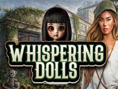 Igra Whispering Dolls