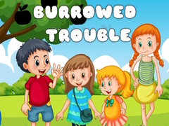 Igra Burrowed Trouble