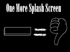 Igra One More Splash Screen