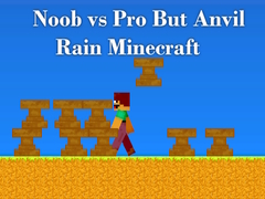 Igra Noob vs Pro But Anvil Rain Minecraft
