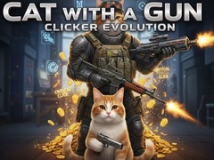 Igra Cat with a Gun Clicker Evolution