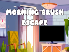 Igra Morning Brush Escape