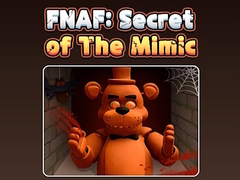 Igra Fnaf Secret: Of The Mimic