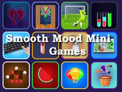 Igra Smooth Mood Mini Games
