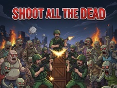 Igra Shoot all the dead