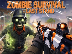 Igra Zombie Survival : Last Stand