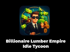 Igra Billionaire Lumber Empire Idle Tycoon
