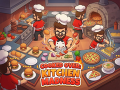 Igra Cooked Over: Kitchen Madness