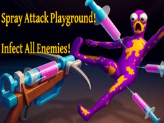 Igra Spray Attack Playground! Infect All Enemies!
