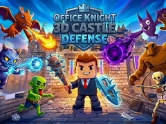 Igra Office Knight 3D Castle Defense