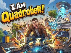 Igra I Am Quadrober!