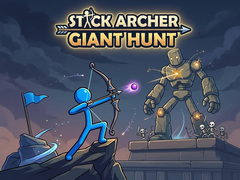 Igra Stick Archer Giant Hunt