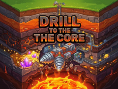 Igra Drill to the Core