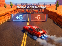 Igra Drive and Dodge: Car Racing 3D