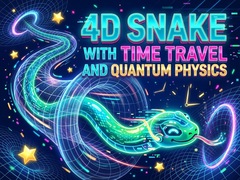 Igra 4D Snake with Time travel and Quantum Physics