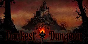 Darkest Dungeon 